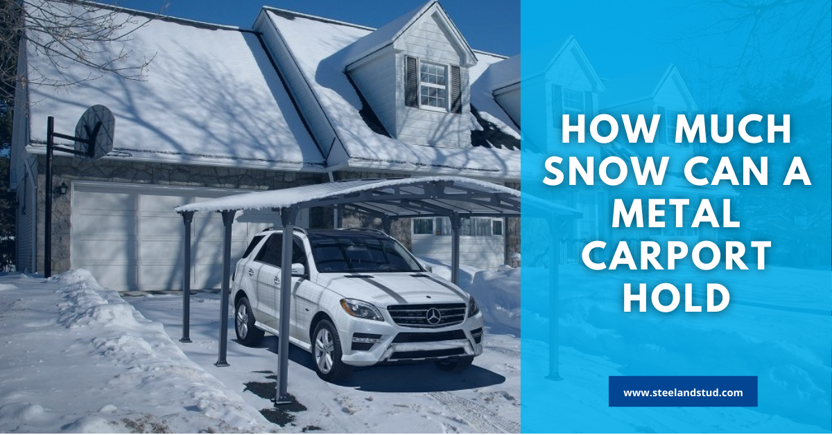 How Much Snow Can a Metal Carport Hold