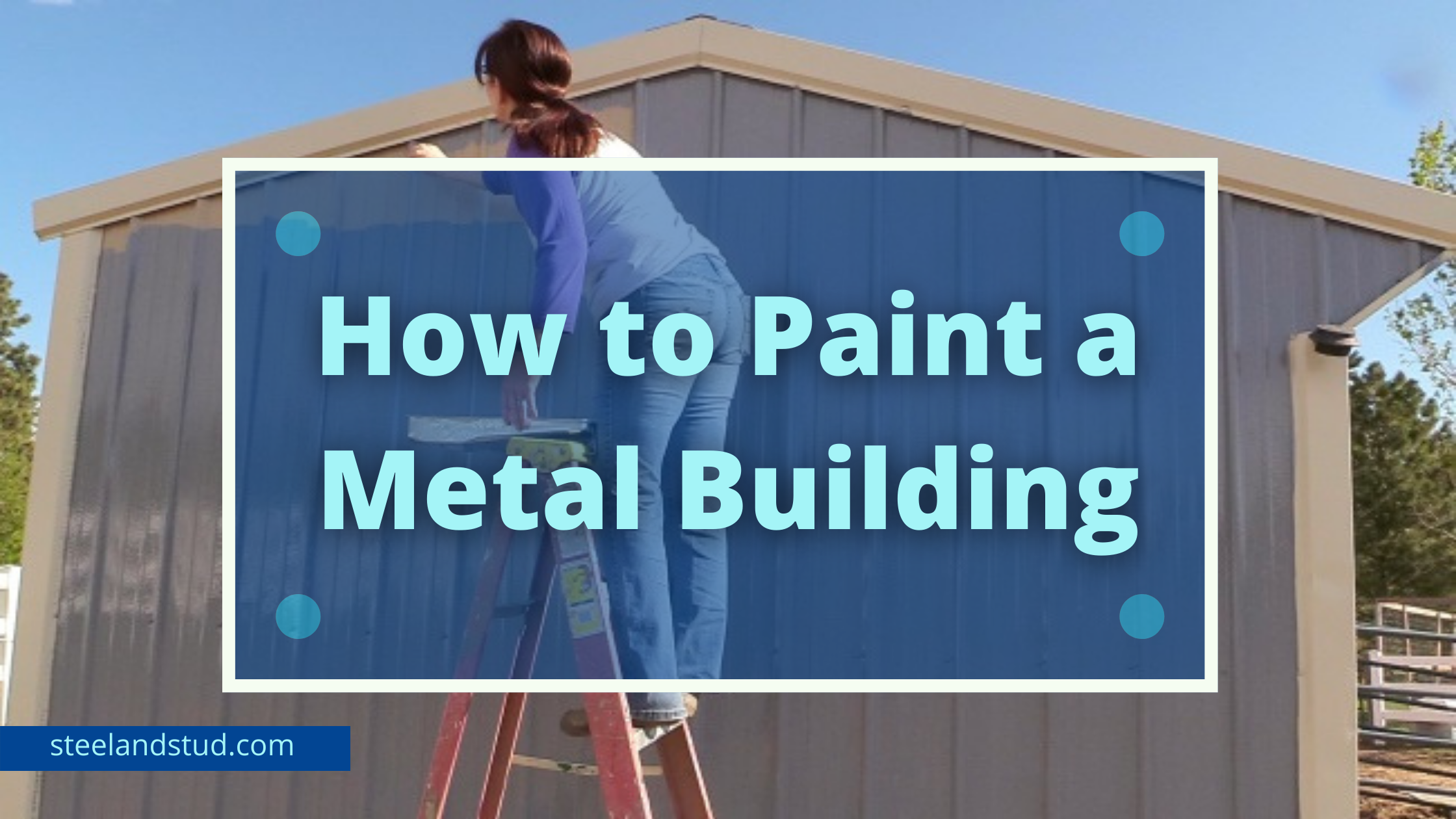 How to Paint A Metal Building