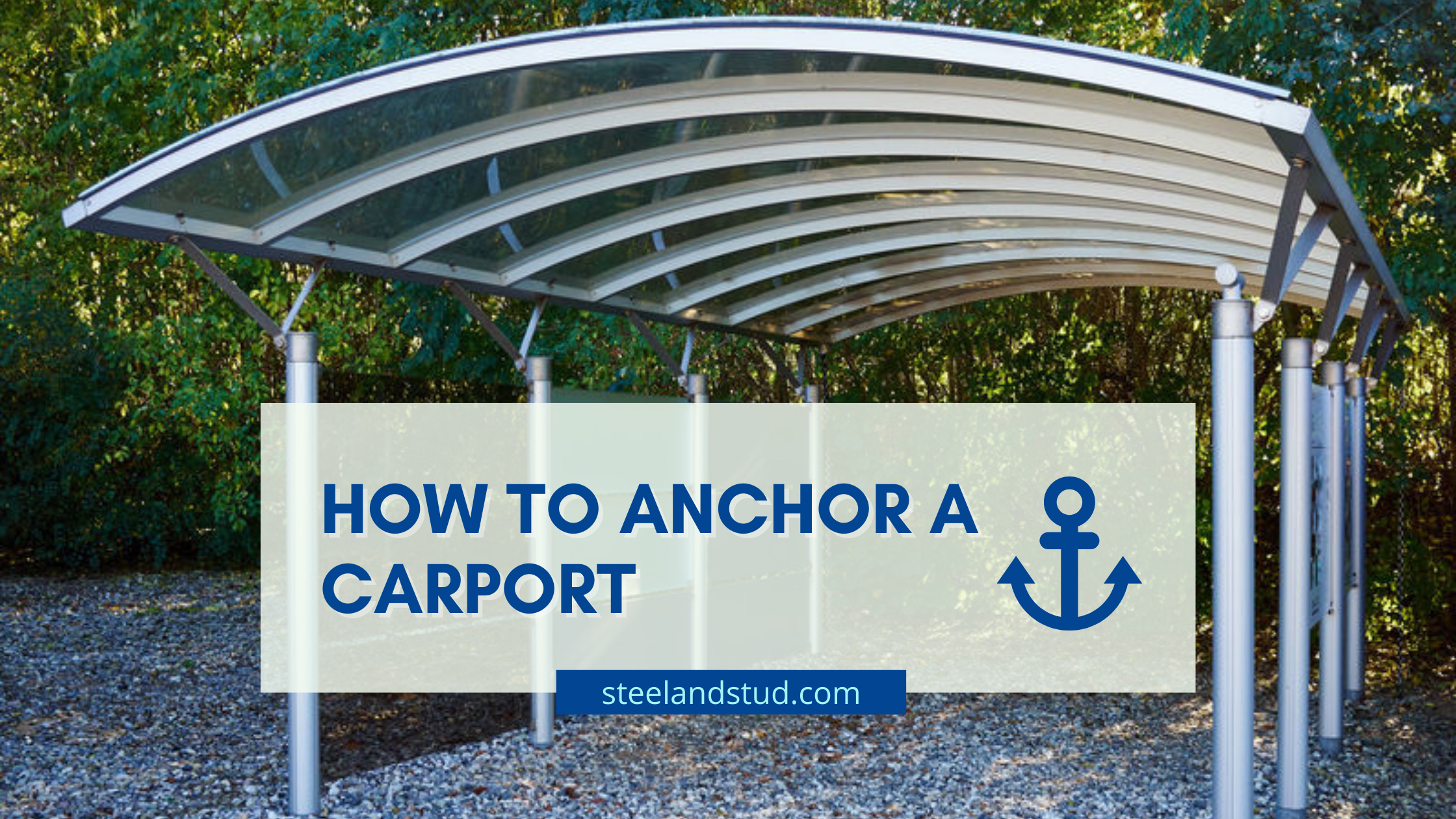 How to anchor a carport?
