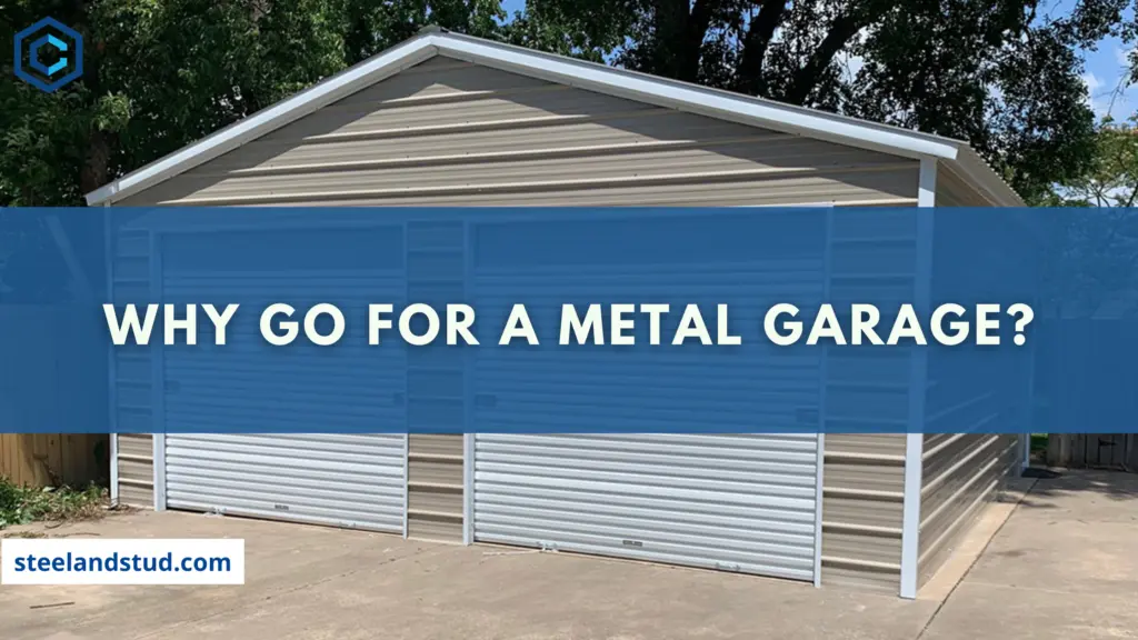 Why do Americans go for Pre-Fab Metal Garage Over Traditional Wood Buildings?