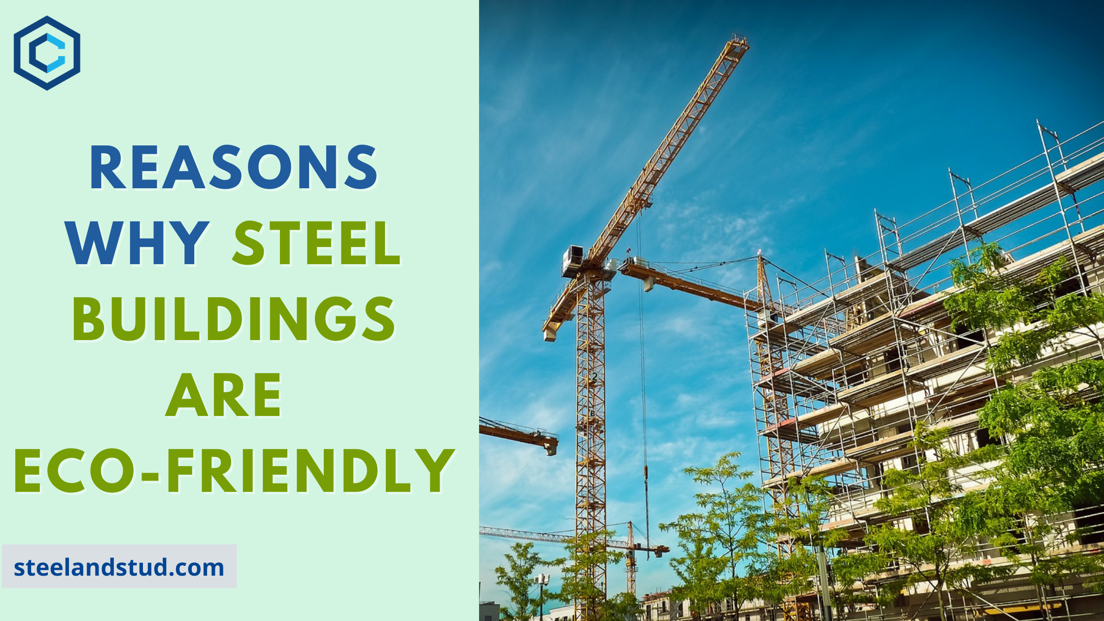 Reasons Why Steel Buildings Are Eco-Friendly