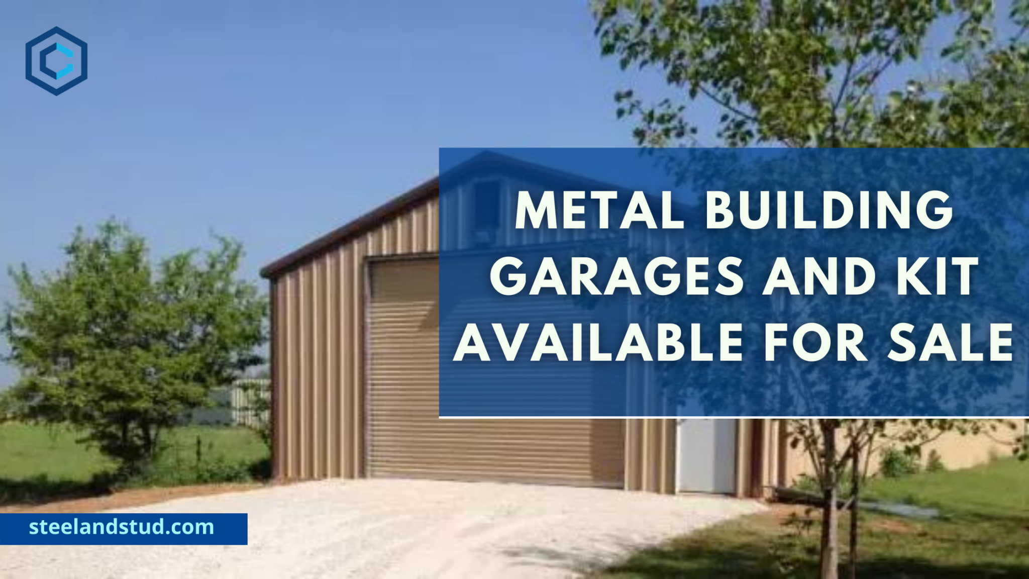 Best Metal Building Garages and Kit Available for Sale Steel & Stud
