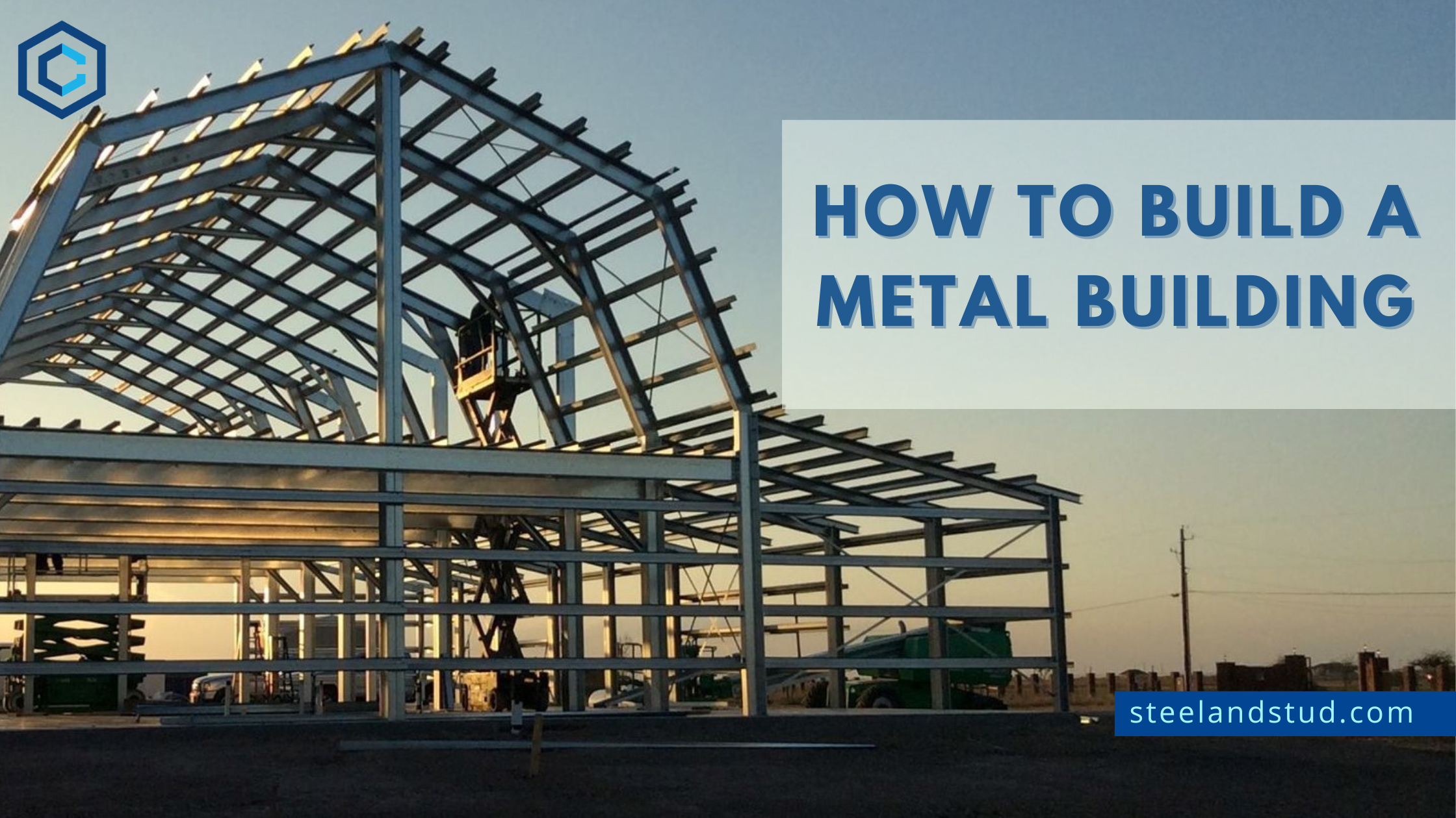 How To Build A Metal building