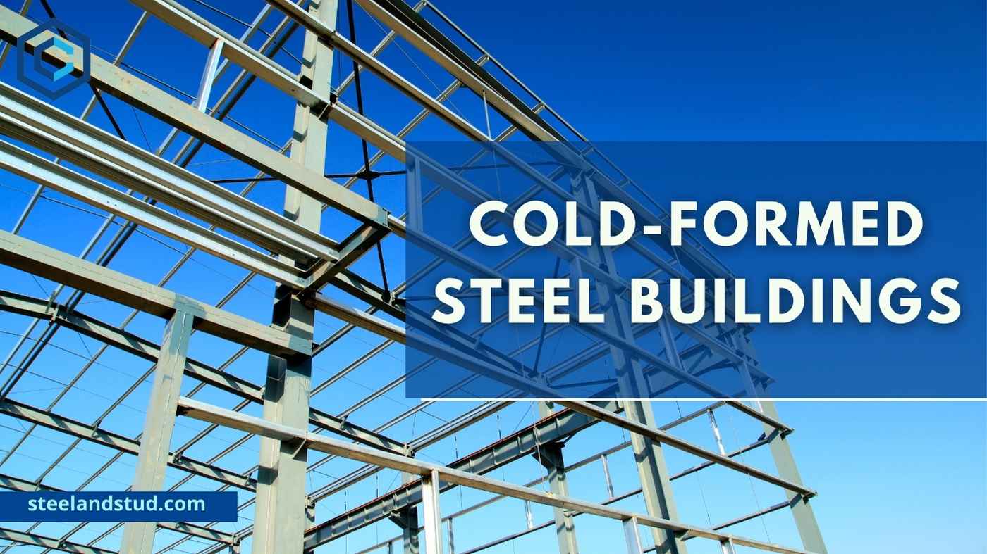 Cold-Formed Steel Buildings