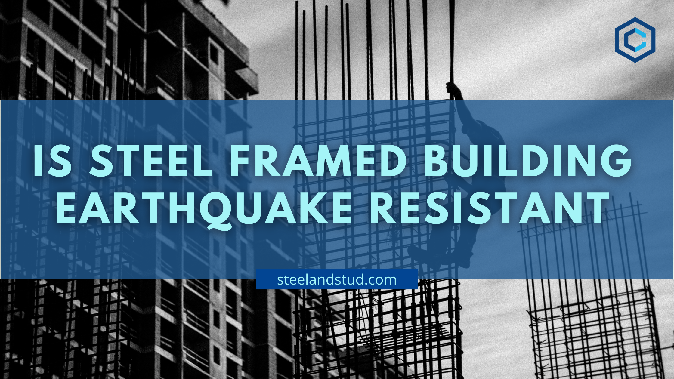 is steel framed building earthquake resistant