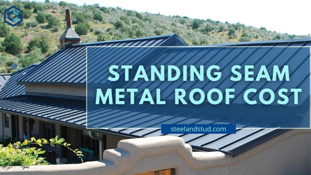 Standing Seam Metal Roof Cost 2023 Steel & Stud